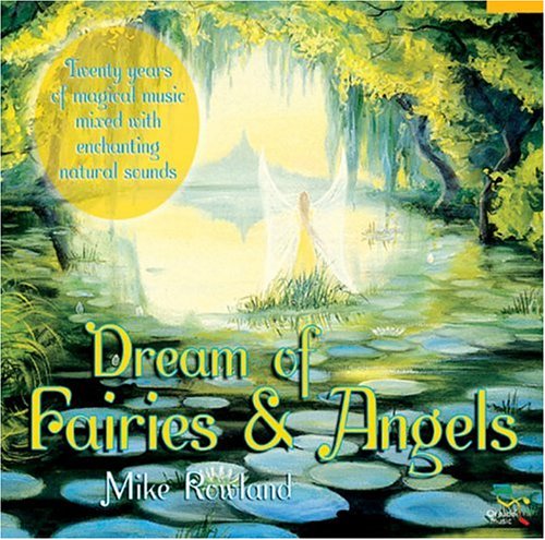 Dreams of Fairies and Angels