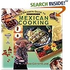 Gringo's Guide to Authentic Mexican Cooking (Cookbooks and Restaurant Guides) by  Mad Coyote Joe