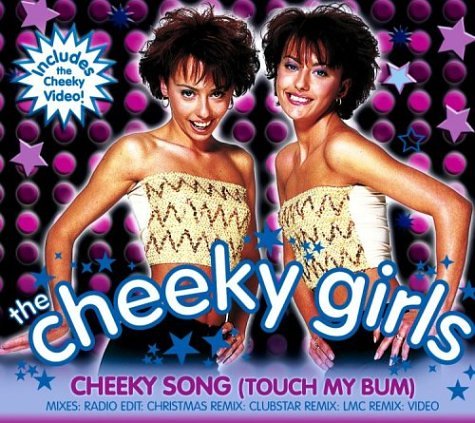 THE CHEEKY GIRLS - Cheeky Song - Zortam Music