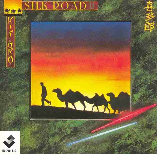 Kitaro - Silk Road II - Zortam Music