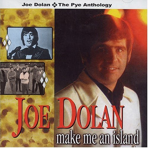 Make Me an Island: Best of Joe Dolan