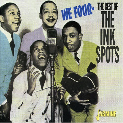 The Ink Spots - We Four: The Best of the Ink Spots - Zortam Music