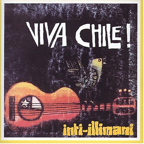 Inti Illimani - Viva Chile/Hacia La Libertad - Zortam Music