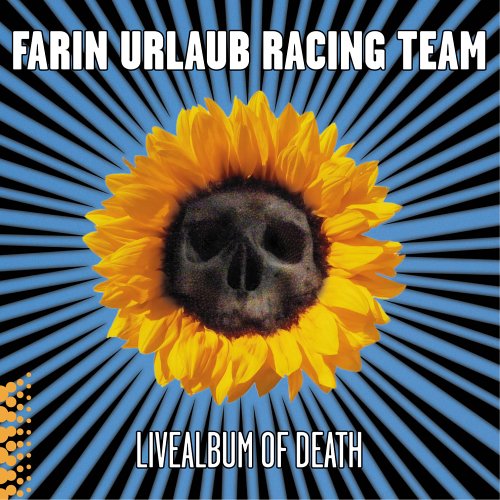 FARIN URLAUB RACING TEAM - Livealbum of Death - Zortam Music