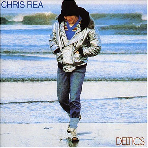 Chris Rea - Deltics - Zortam Music