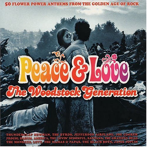 Peace and Love: The Woodstock Generation