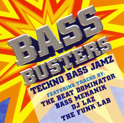 Bass Busters: Techno Bass Jamz