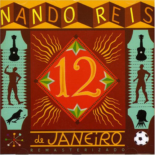 Nando Reis - 12 de Janeiro - Zortam Music