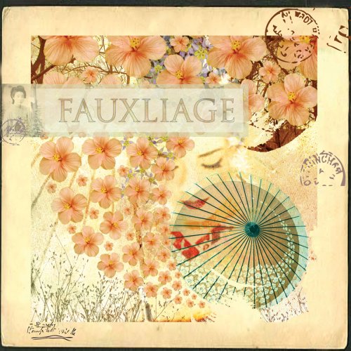Fauxliage - Fauxliage - Zortam Music