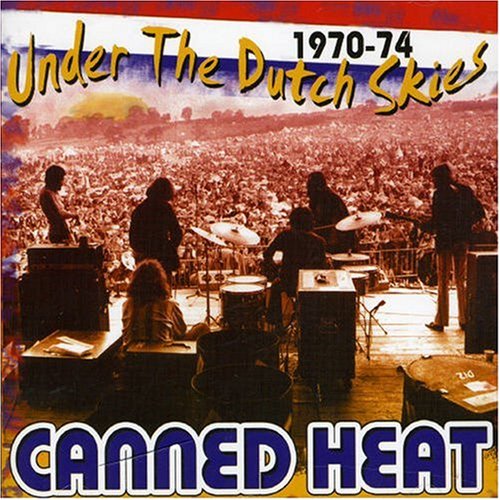 Under the Dutch Skies 1970 - 74 by Canned Heat album cover