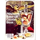 Pillsbury's Bake Off Cookie Book: Shortcutted Prize Winning Favorites From 18 Years of... by  Ann Pillsbury and Pillsbury Test Bakers