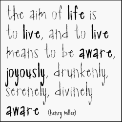 The Aim Of Life - Henry Miller Black and White Magnet