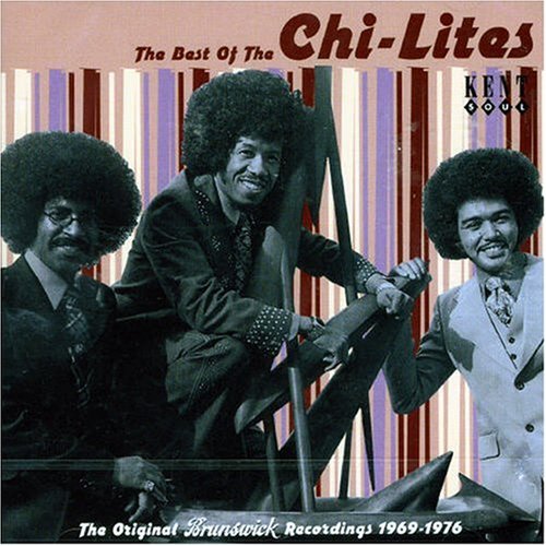 Chi-Lites - The Best of the Chi-Lites - Zortam Music