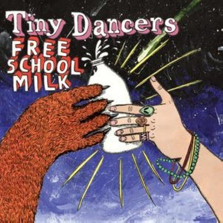 Tiny Dancers - Free School Milk - Zortam Music