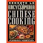 The Encyclopedia of Chinese Cooking by  Kenneth H. C. Lo