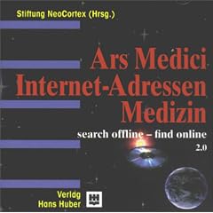 Internet-Adressen Medizin 2.0, 1 CD-ROM Search offline, find online. 24.000 Adressen. Für Windows 3.11/95/NT. Hrsg. v. d. Stiftung NeoCortex