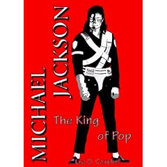 Michael Jackson: The King of Pop