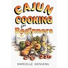 Cajun Cooking for Beginners by  Marcelle Bienvenu