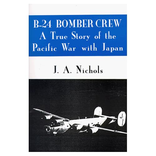 the book, b 24 bomber crew, a war with japan