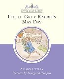 Little Grey Rabbit's May Day (Little Grey Rabbit Classic S.)