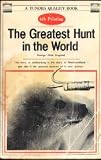 The Greatest Hunt in the World