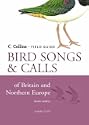 Collins Field Guide: Bird Songs and Calls of Britain and Northern Europe (Contains 2 accompanying CDs)