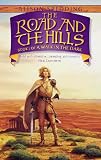 The Road and the Hills (Walk in the Dark S.)