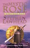 The Mystic Rose (Celtic Crusades S)