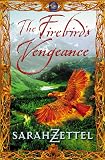 The Firebird's Vengeance (Isavalta Trilogy)