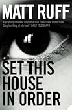 Set This House in Order