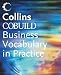 Business Vocabulary in Practice (Collins Cobuild S.)