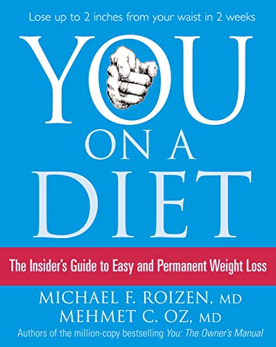 YOU: The Owner's Manual: An Insider's Guide to the Body that Will Make You Healthier and Younger