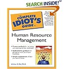 The Complete Idiot's Guide(r) to Human Resource Management