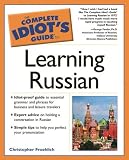 The Complete Idiots Guide to Learning Russian