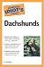 Dachshund Dog Breed Books : The Complete Idiot's Guide to Dachshunds