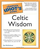 Complete Idiot's Guide to Celtic Wisdom (The Complete Idiot's Guide)
