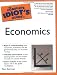 Complete Idiot's Guide to Economics (The Complete Idiot's Guide)
