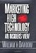 William H. Davidow: Marketing High Technology - An insider's view