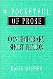 Pocketful of Prose : Contemporary Short Fiction