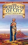 The Streets of the City (Walk in the Dark Book 3)