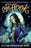 Capt. Hook: The Adventures of a Notorious Youth