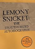 Lemony Snicket: The Unauthorized Autobiography