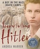 Surviving Hitler: A Boy in the Nazi Death Camps