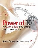 Power of 10: The Once-a-Week, Slow Motion Fitness Revolution