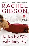 The Trouble With Valentine\'s Day (Avon Romance)