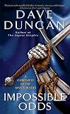Impossible Odds: A Chronicle of the King's Blades (Tale of the King's Blades)