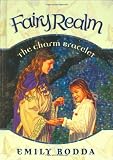Fairy Realm #1: The Charm Bracelet (Fairy Realm)