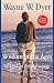 Wisdom of the Ages: 60 Days to Enlightenment by Wayne W. Dyer