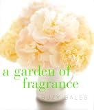 cover of A Garden of Fragrance