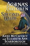 Second Wave: Acornas Children (Acorna Series)